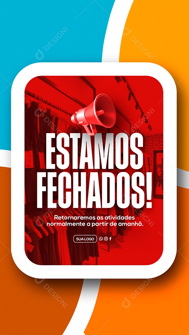 Story Estamos Fechado Social Media PSD Editável