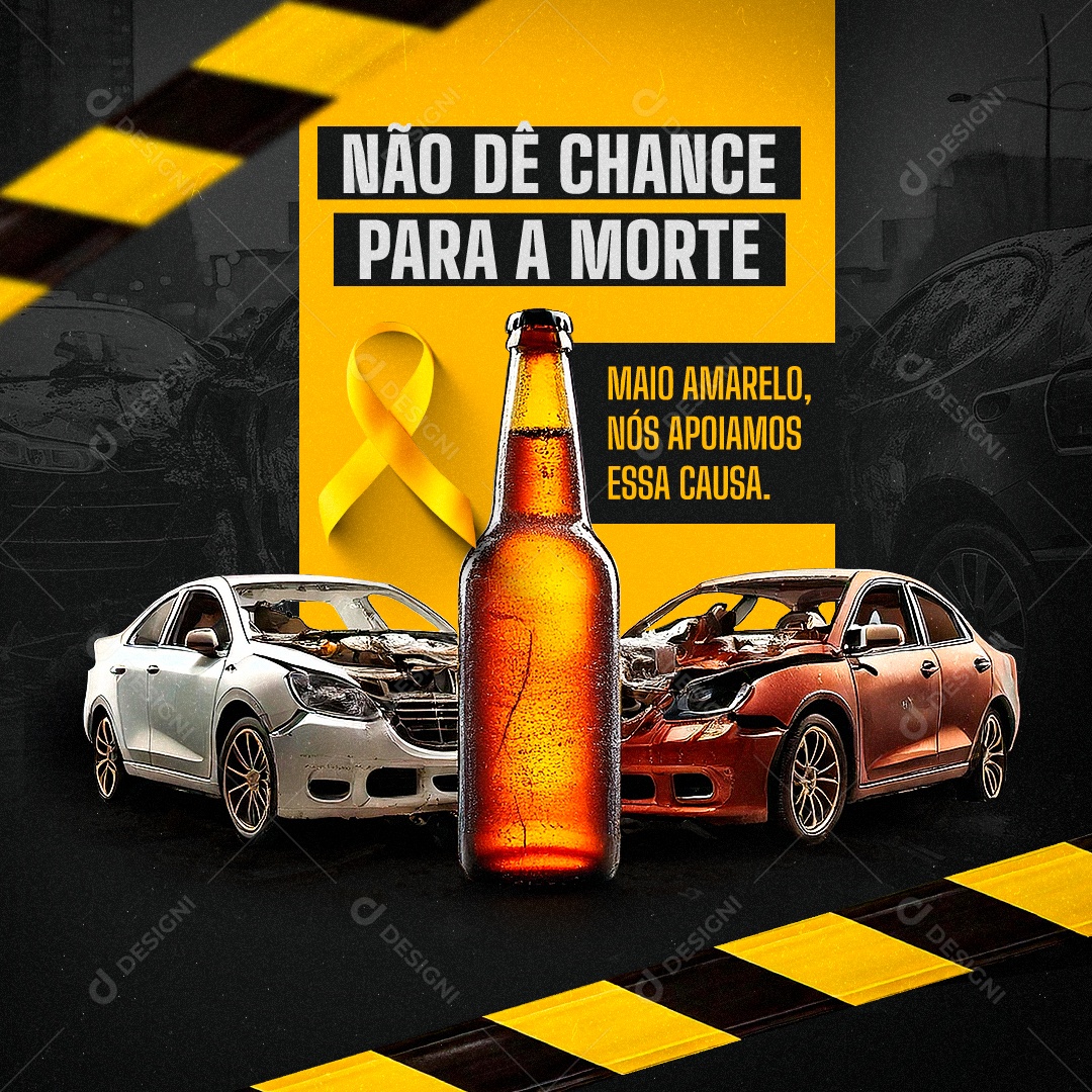 Campanha Maio Amarelo Não Dê Chance Para A Morte Social Media PSD Editável