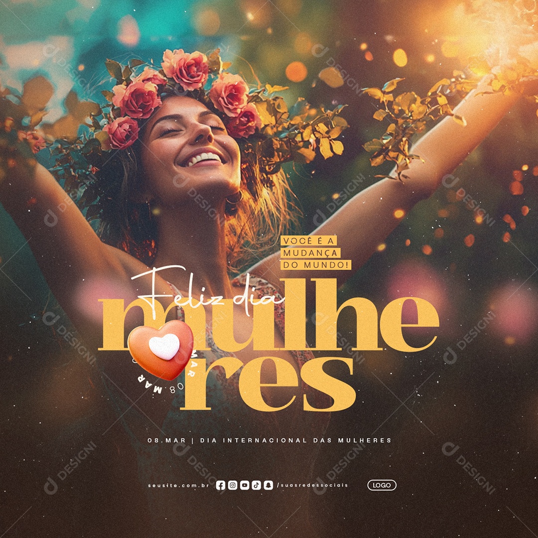 Dia Internacional das Mulheres 08 de Março Parabéns Social Media PSD Editável