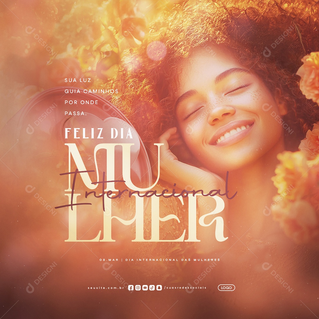 Dia Internacional da Mulher 08 de Março Parabéns Social Media PSD Editável