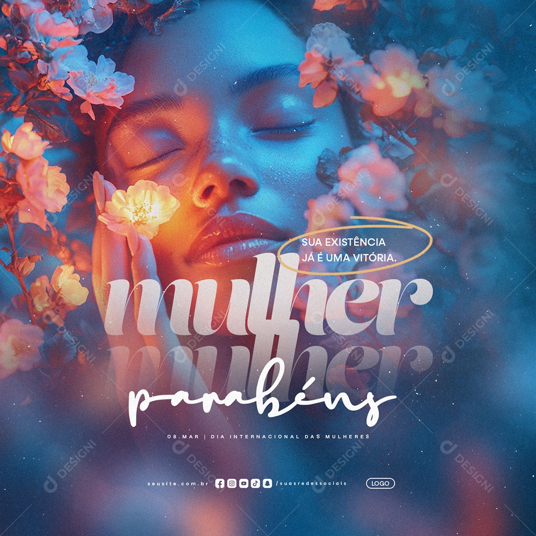 Dia Internacional da Mulher 08 de Março Parabéns Social Media PSD Editável