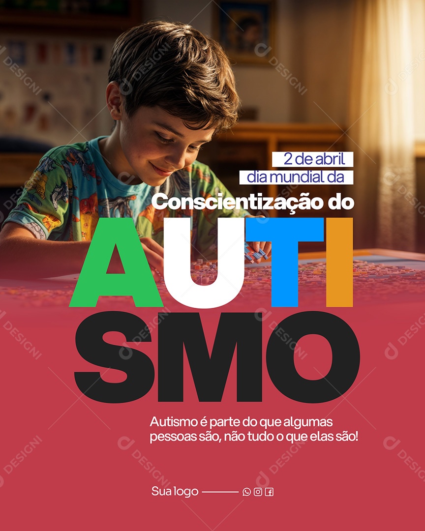 Dia do Autismo 02 de Abril Conscientização do Autismo Social Media PSD Editável