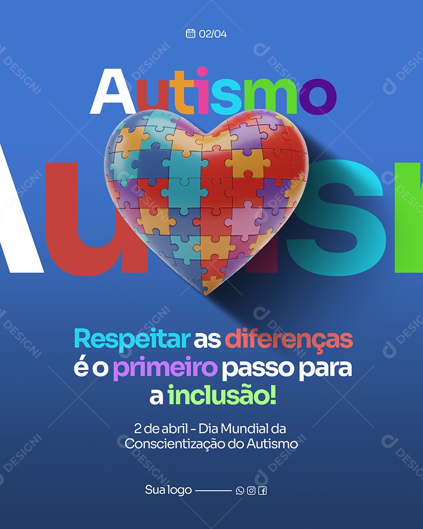 Dia do Autismo 02 de Abril Respeitar As Diferenças Social Media PSD Editável
