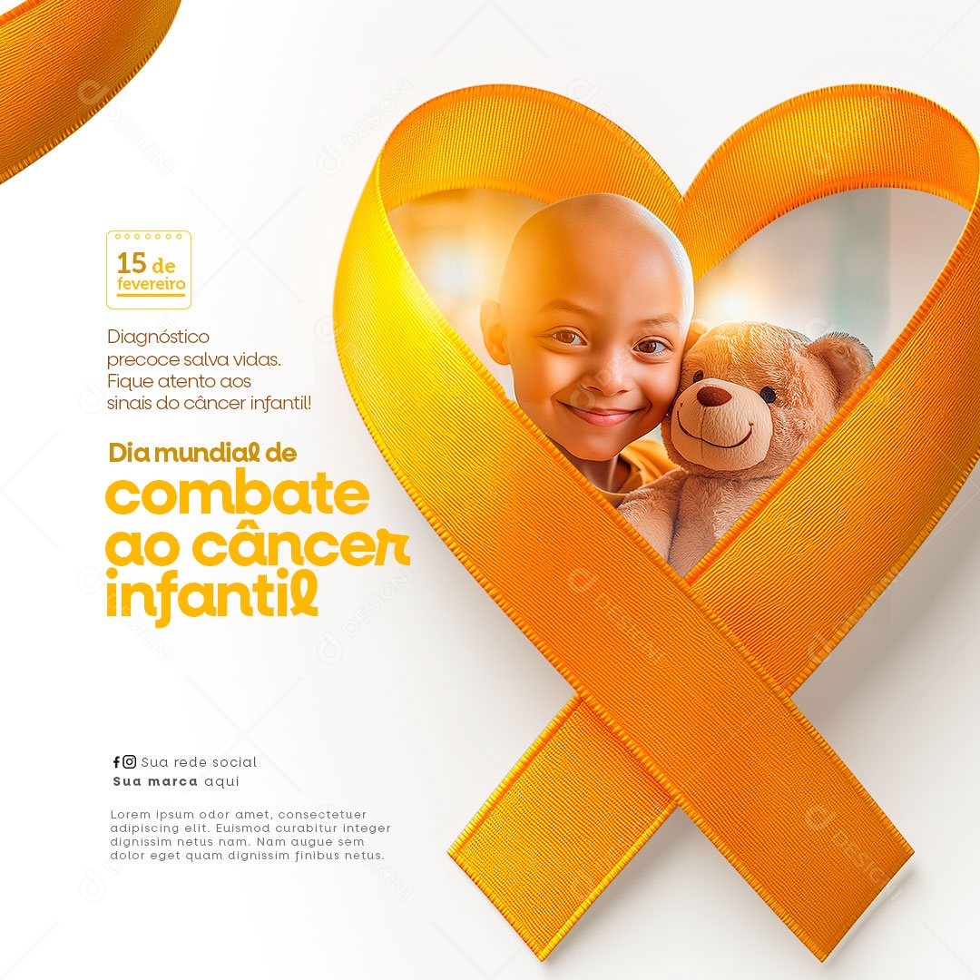 Dia Mundial do Câncer Infantil 15 de Fevereiro Social Media PSD Editável