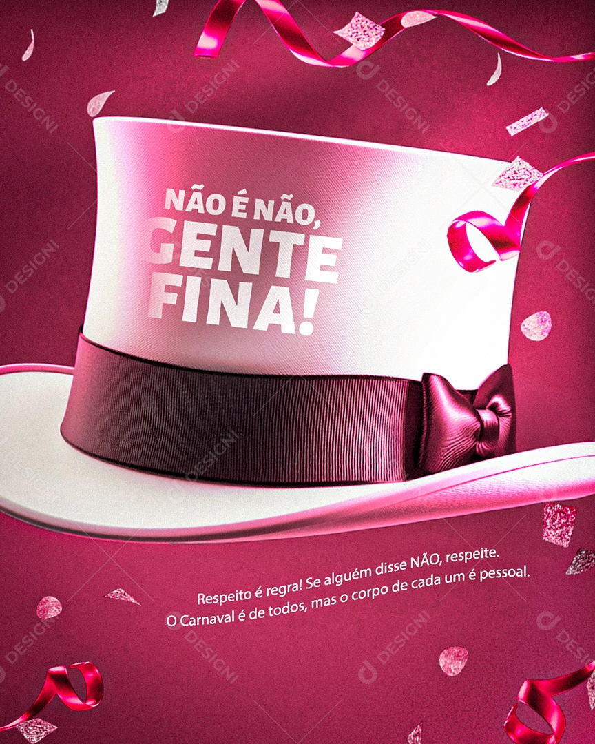 Avisos Não é Não Gente FIna Social Media PSD Editável