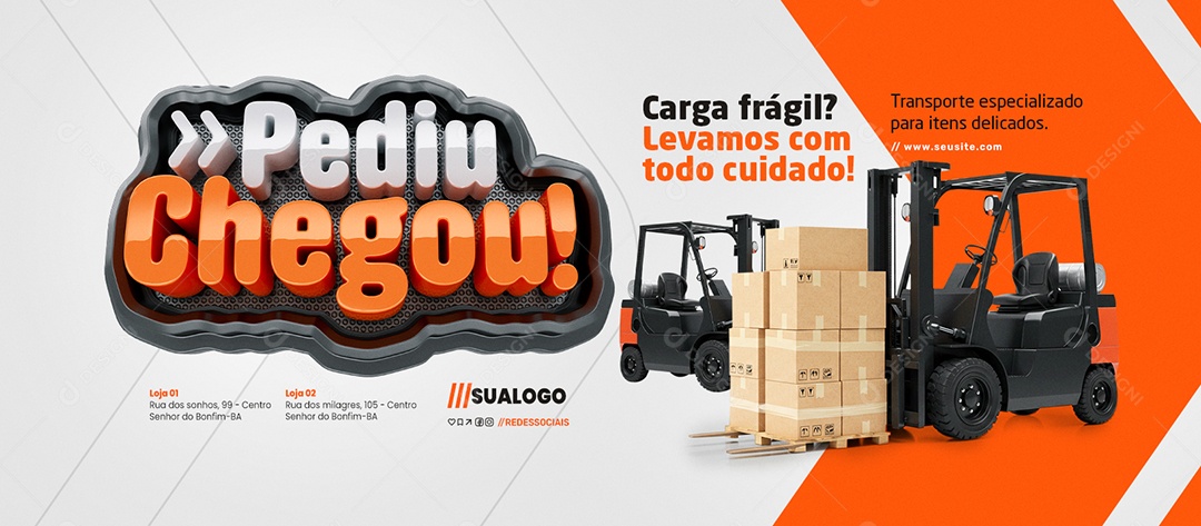 Banner Pediu Chegou Transporte Carga Frágil Social Media PSD Editável