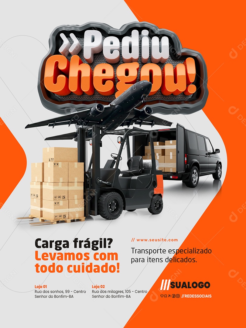 Pediu Chegou Transporte Panfleto Carga Frágil Social Media PSD Editável