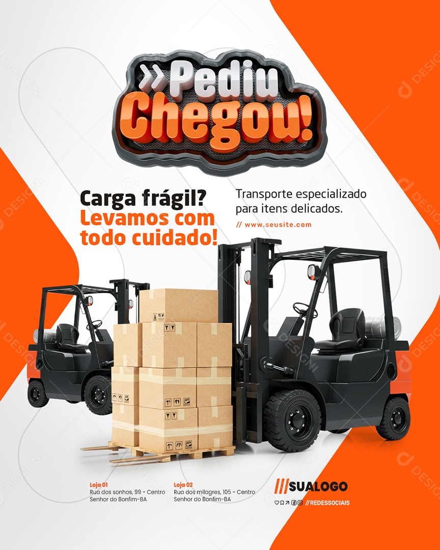 Pediu Chegou Transporte Carga Frágil Social Media PSD Editável