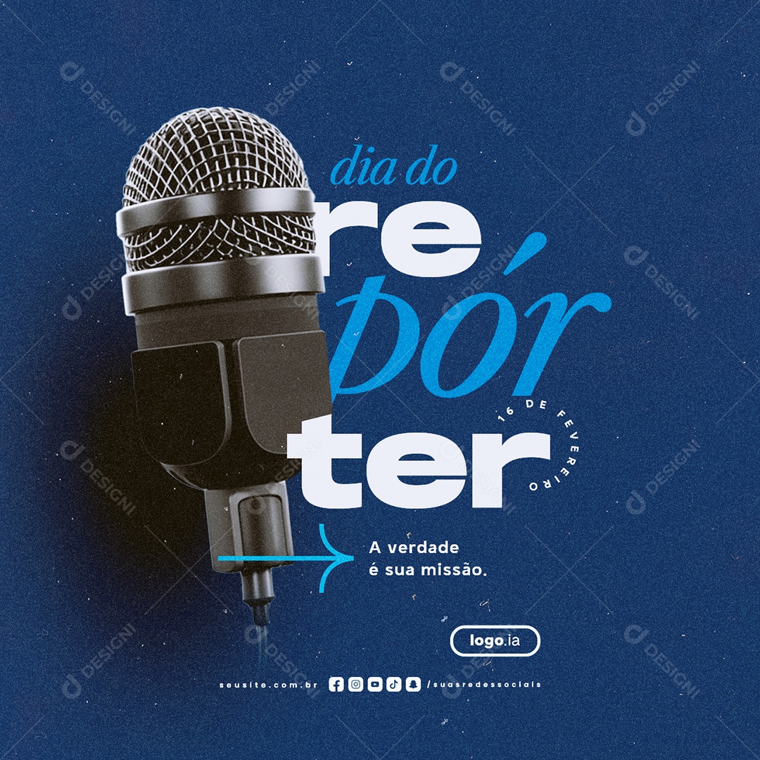 Dia do Repórter 16 de Fevereiro A Verdade é Sua Missão Social Media PSD Editável