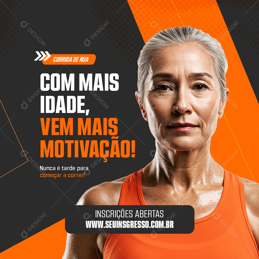 Corrida De Rua Com Mais Idade Vem Mais Motivação Social Media PSD Editável
