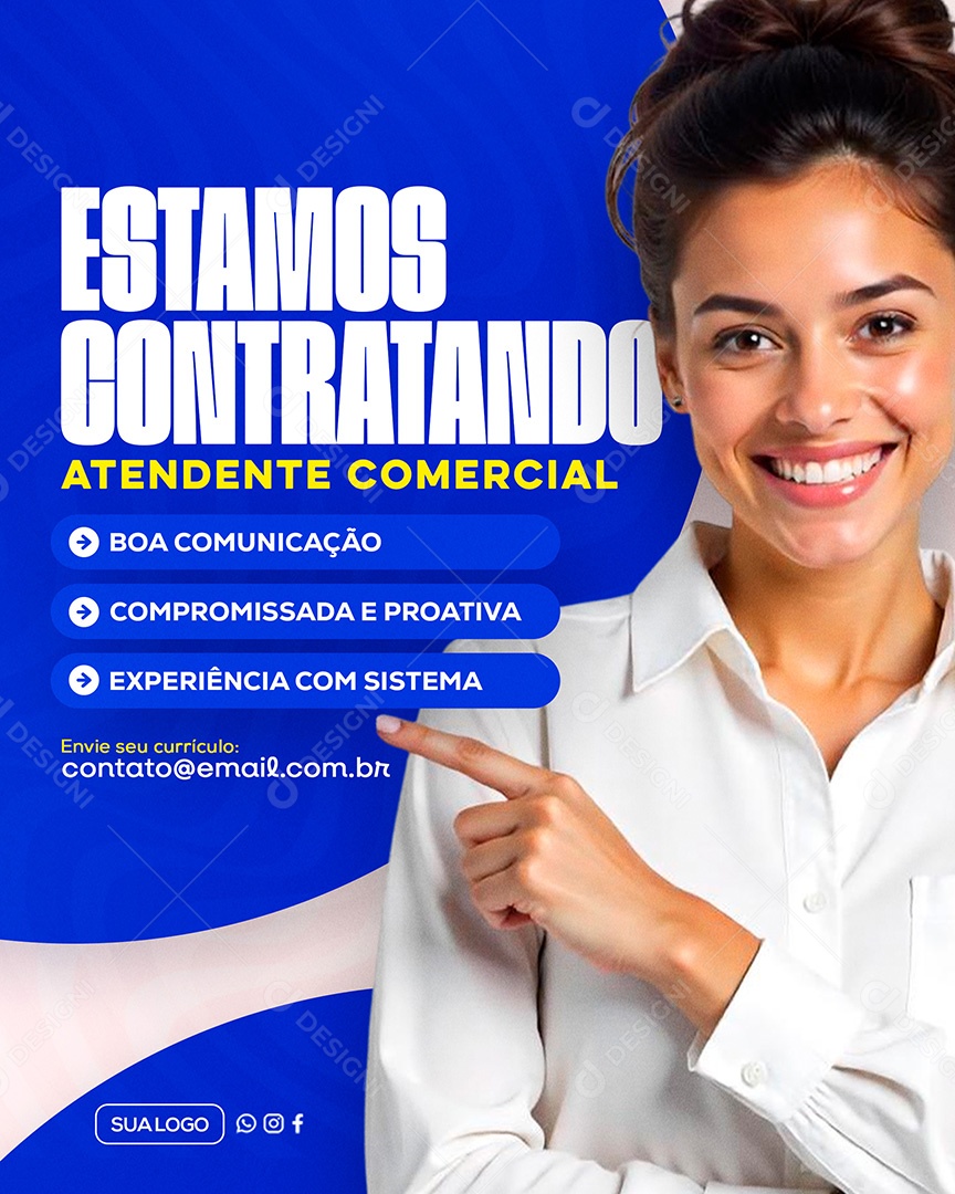 Estamos Contratando Atendente Comercial Social Media PSD Editável