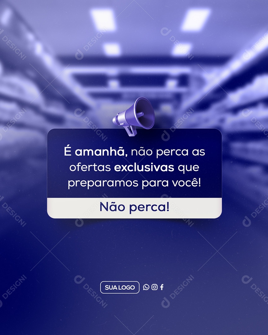 É Amanhã não Perca as Ofertas Exclusivas Social Media PSD Editável