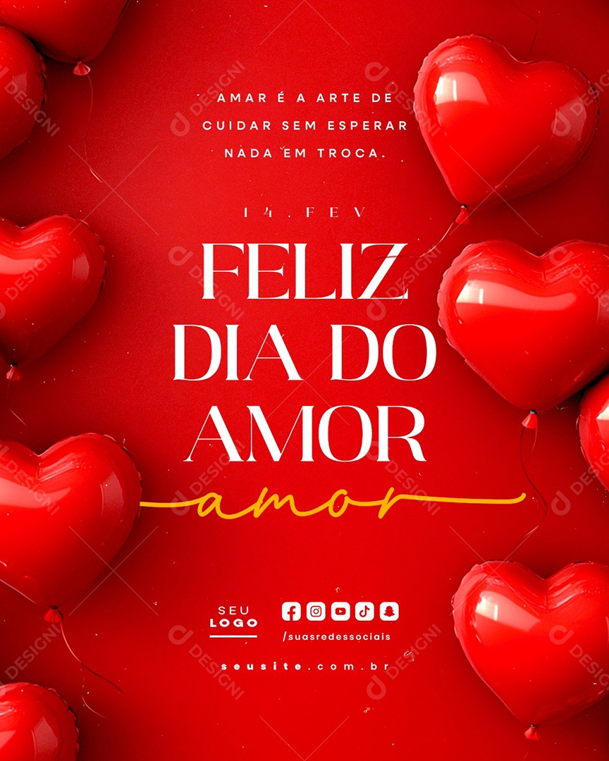 Feliz Dia do Amor 14 de Fevereiro Amar é a Arte Social Media PSD Editável