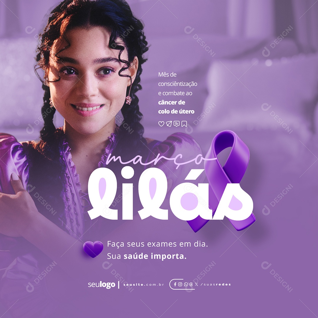 Março Lilás Mês de Conscientização e Combate ao Câncer de Colo de Útero Social Media PSD Editável
