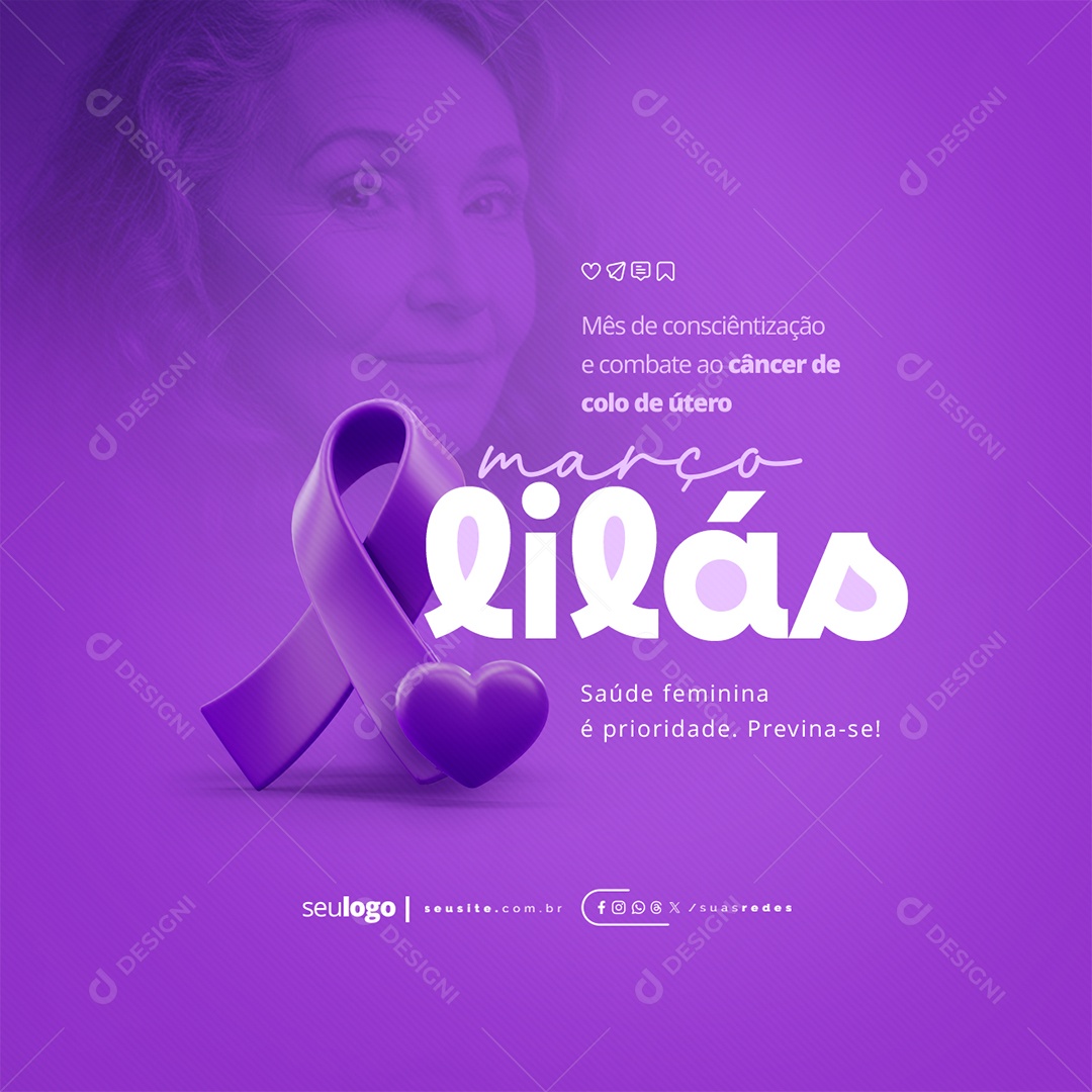 Março Lilás Saúde Feminina é Prioridade Previna-Se Social Media PSD Editável