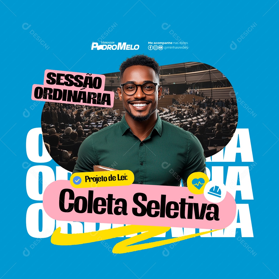 Vereador Sessão Ordinária Coleta Seletiva Social Media PSD Editável