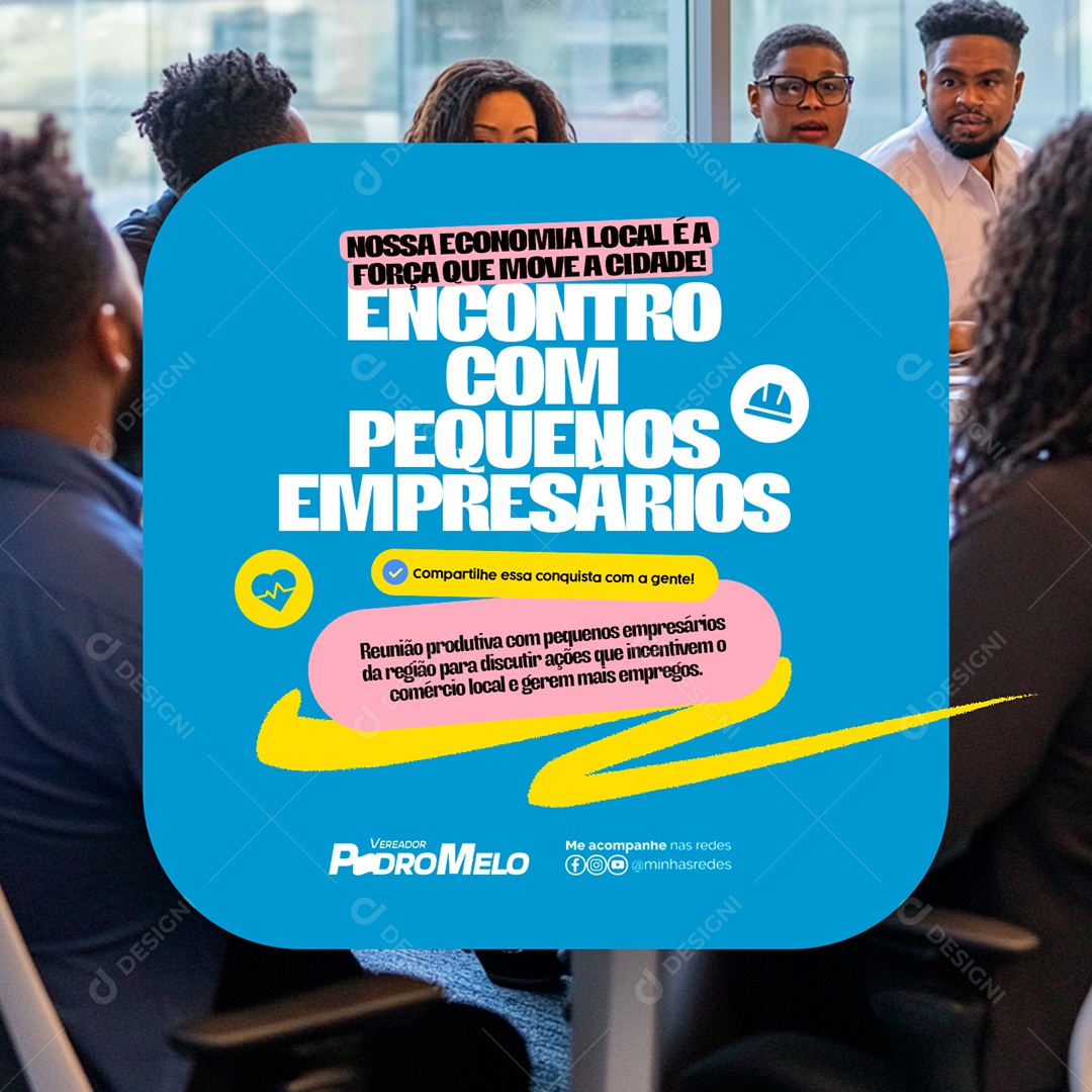 Vereador Encontro com Pequenos Empresários Social Media PSD Editável