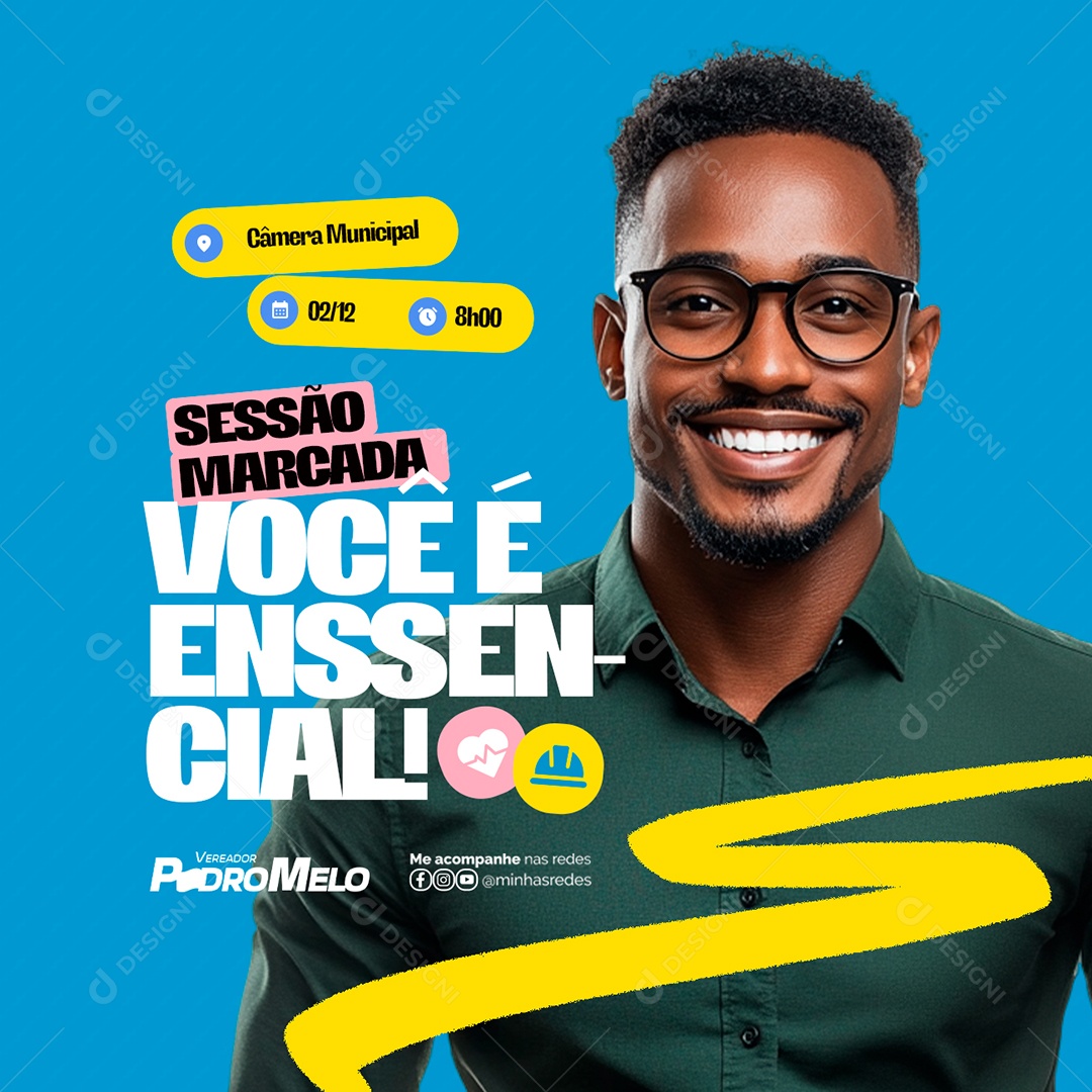 Vereador Sessão Marcada Você é Essencial Social Media PSD Editável