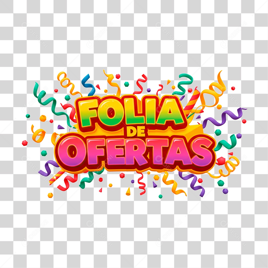 Selo 3D Folia de Ofertas Festas Comemorações Danças Fantasias Carnaval PNG Transparente