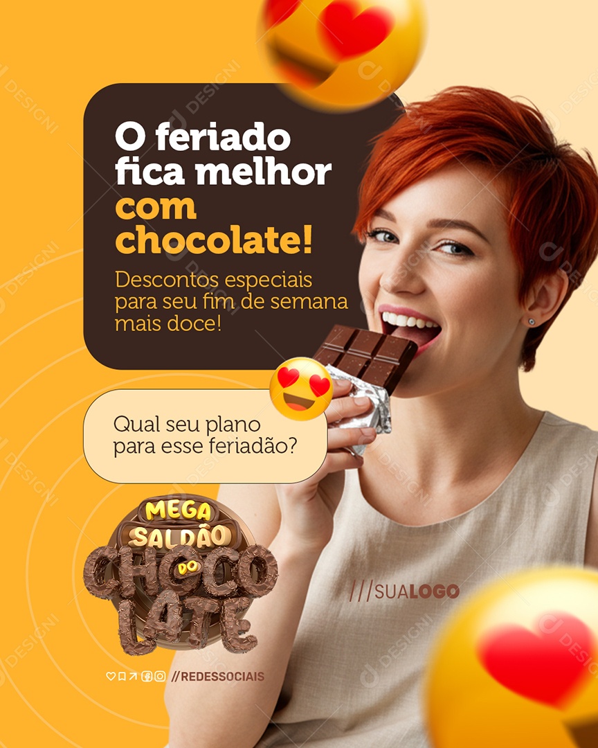 Mega Saldão Do Chocolate Doceria O Feriado Fica Melhor com Chocolate Social Media PSD Editável