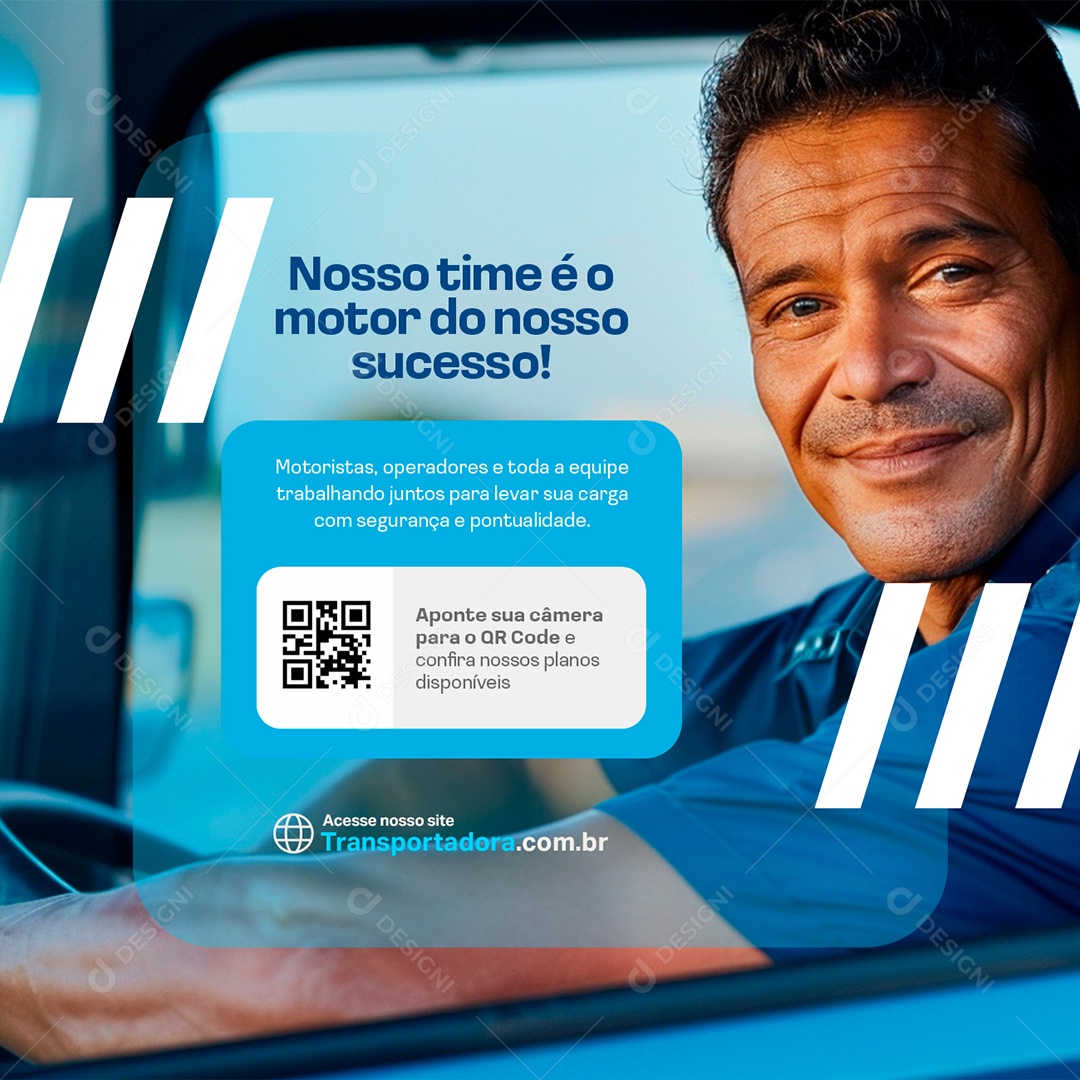 Transportadora Nosso Time é o Motor do Nosso Sucesso Social Media PSD Editável