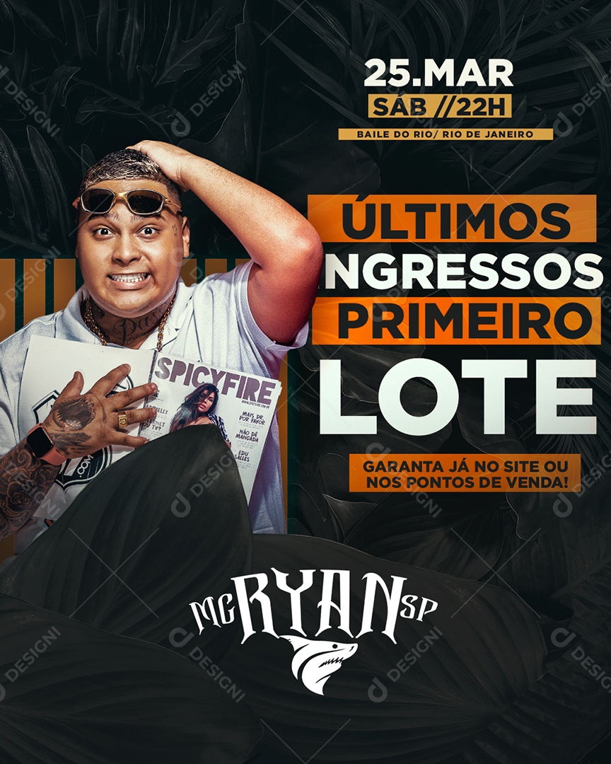 Flyer Mc Ryan Últimos Ingressos Primeiro Lote Social Media PSD Editável
