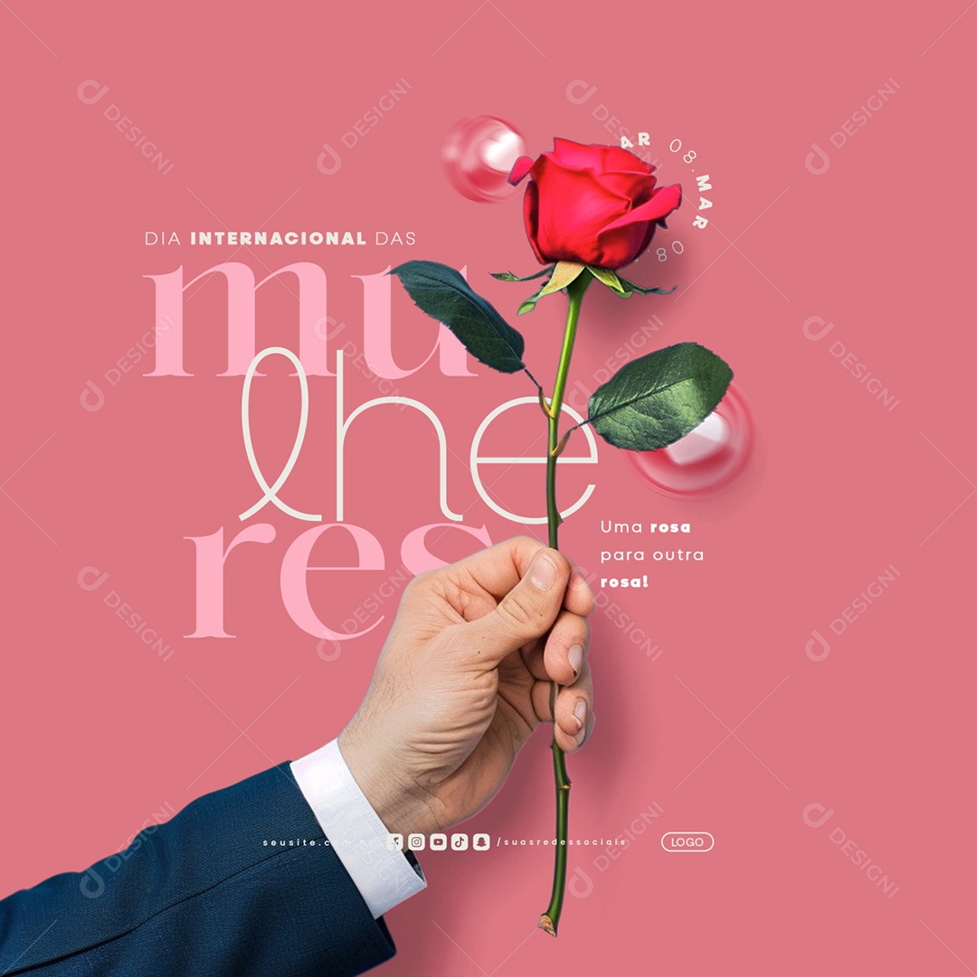 Dia Internacional Das Mulheres 08 de Março Uma Rosa para Outra Rosa Social Media PSD Editável
