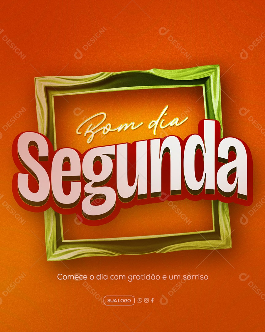 Bom Dia Segunda Feira Social Media PSD Editável