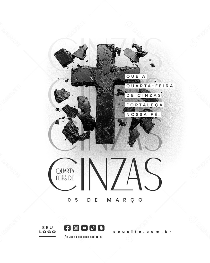 Quarta Feira de Cinzas 05 de Março Fortaleça Nossa Fé Social Media PSD Editável