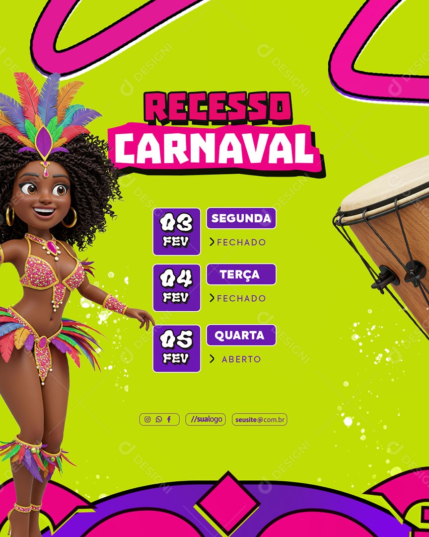 Recesso de Carnaval Horário Especial Social Media PSD Editável