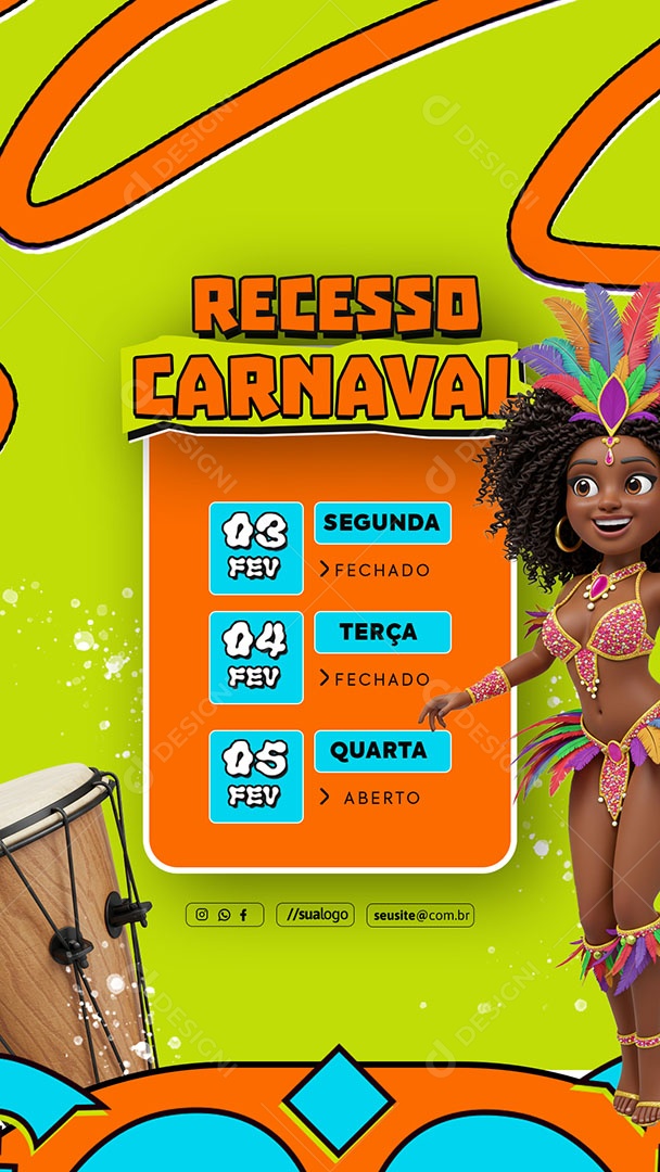 Story Recesso de Carnaval Horário Especial Social Media PSD Editável