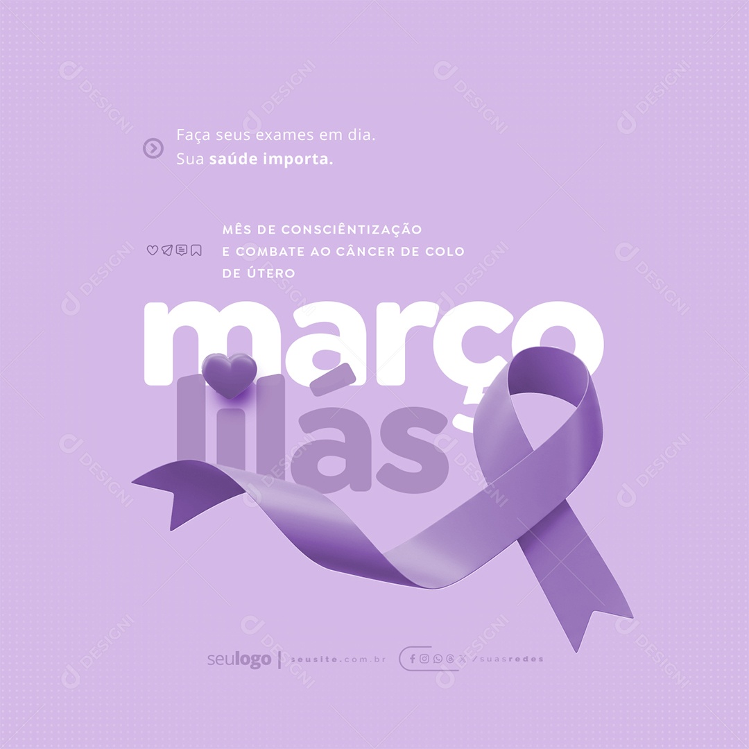 Março Lilás Faça seus Exames em Dia Social Media PSD Editável