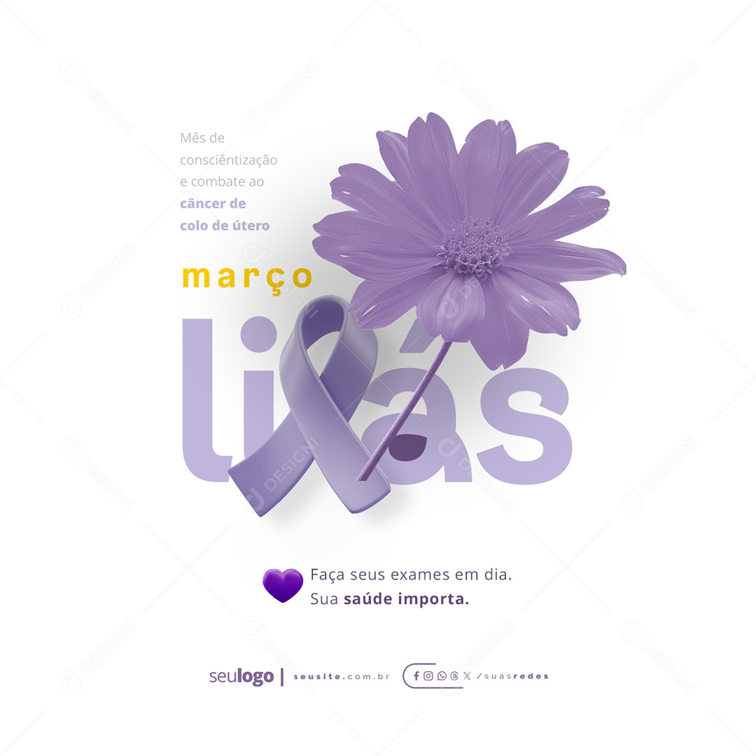 Março Lilás Faça seus Exames em Dia Social Media PSD Editável