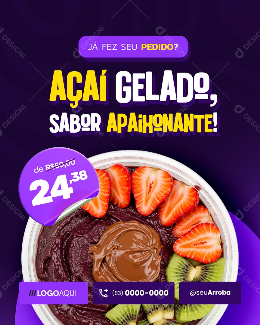 Açaiteria Já Fez Seu Pedido Social Media PSD Editável