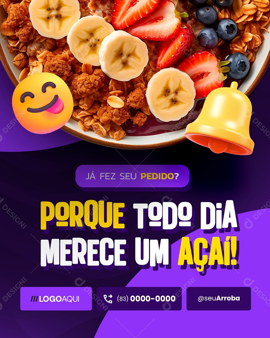 Açaiteria Porque Todo Dia Merece Um Açaí Social Media PSD Editável