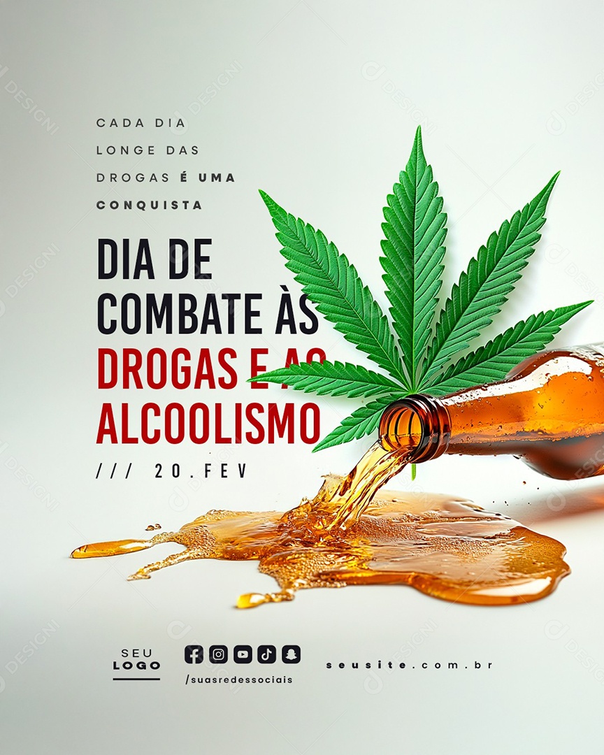 Dia de Combate às Drogas e ao Alcoolismo 20 de Fevereiro Cada Dia Social Media PSD Editável