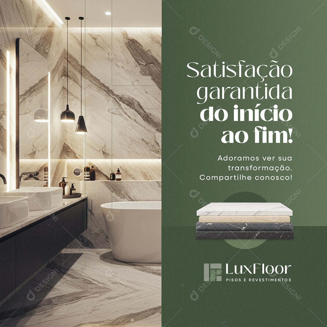Pisos Revestimentos Satisfação Garantida do Início ao Fim Social Media PSD Editável