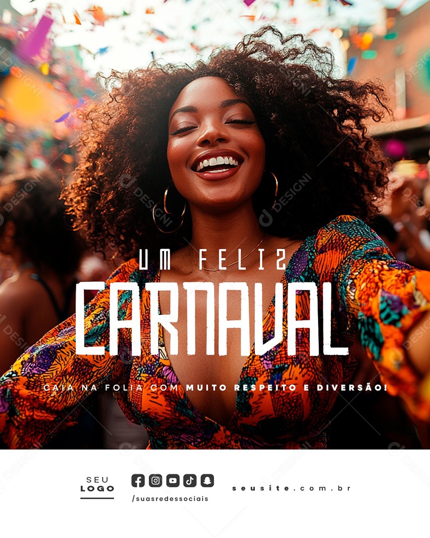 Um Feliz Carnaval Caia na Folia Com Muito Respeito e Diversão Social Media PSD Editável
