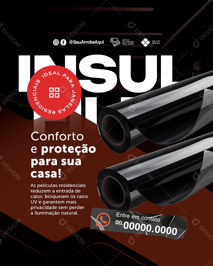 Películas Conforto e Proteção para Sua Casa Social Media PSD Editável