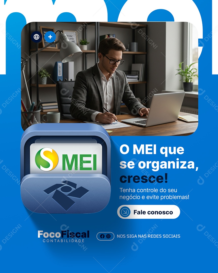 Contabilidade O MEI Que Se Organiza Cresce Social Media PSD Editável