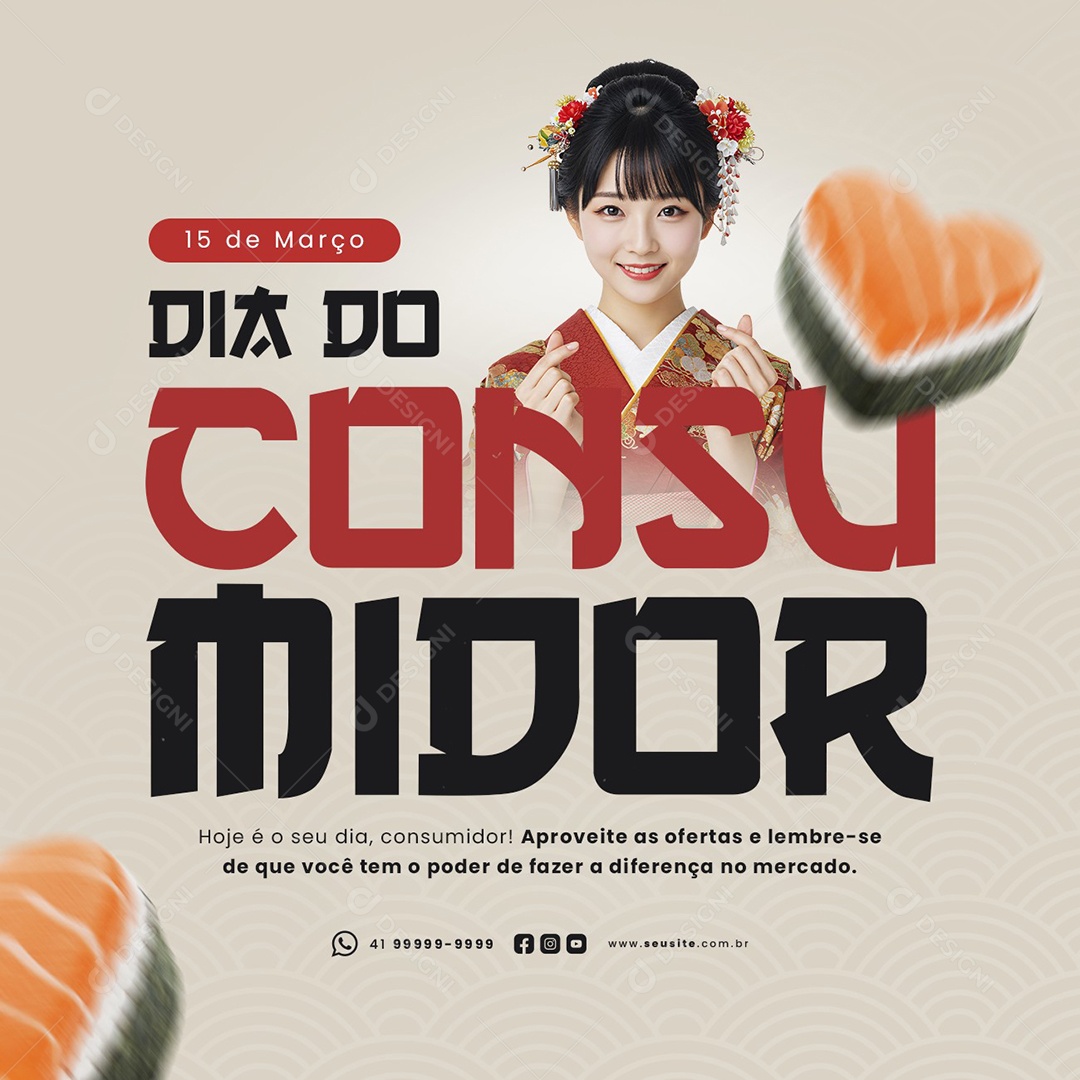 Dia do Consumidor 15 de Março Comida Japonesa Restairante Japonês Social Media PSD Editável