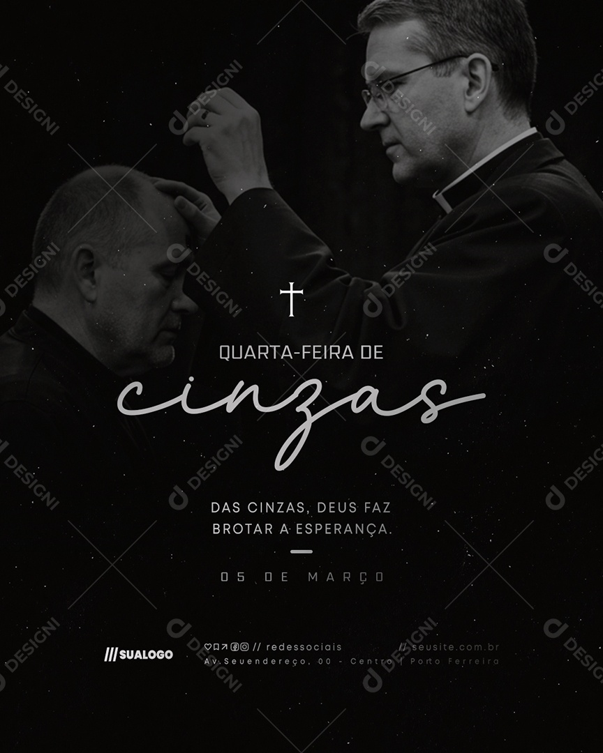 Quarta Feira de Cinzas 05 de Março Deus Faz Brotar a Esperança Social Media PSD Editável