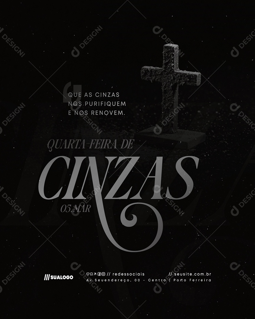 Quarta Feira de Cinzas 05 de Março Social Media PSD Editável