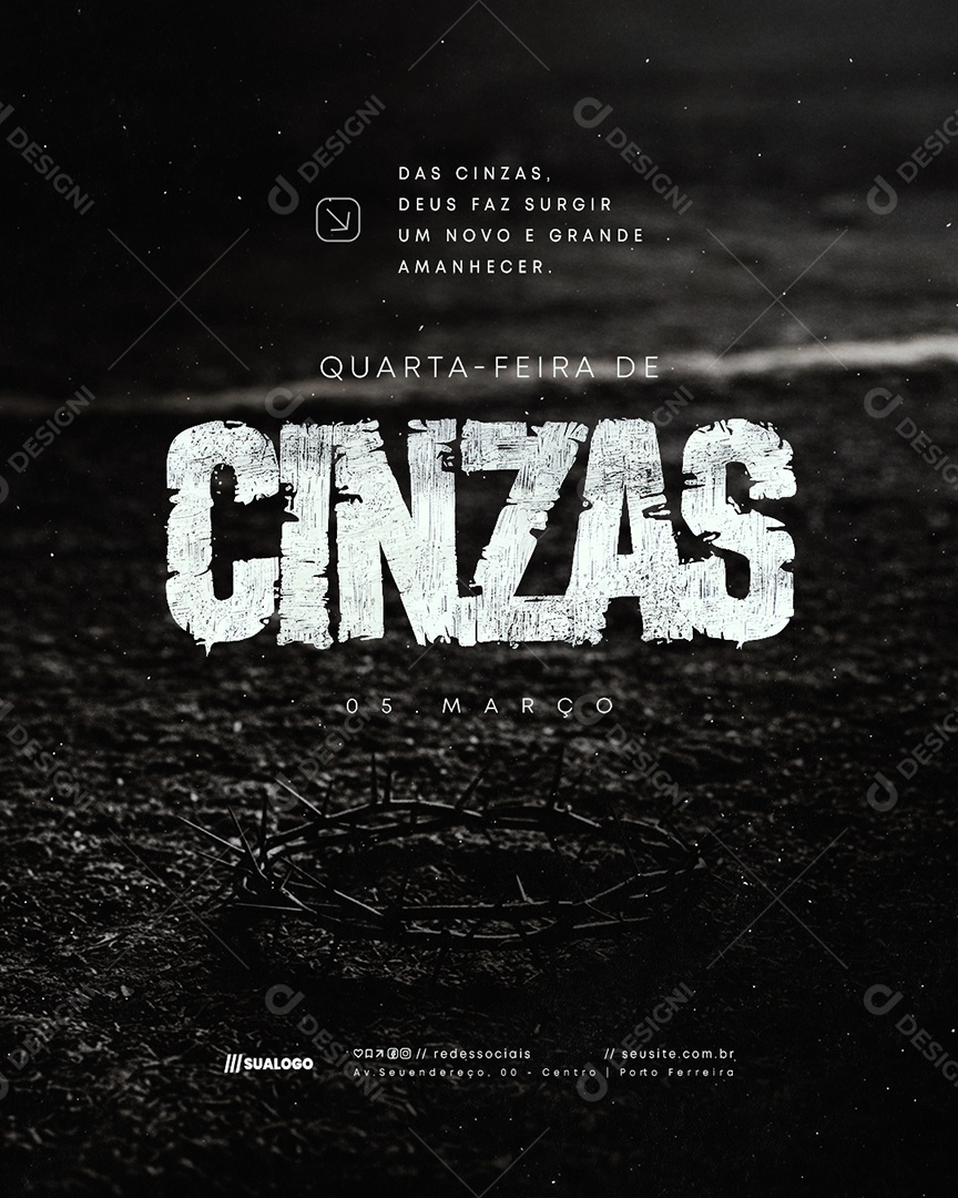 Quarta Feira de Cinzas 05 de Março Deus Fazer Surgir Social Media PSD Editável