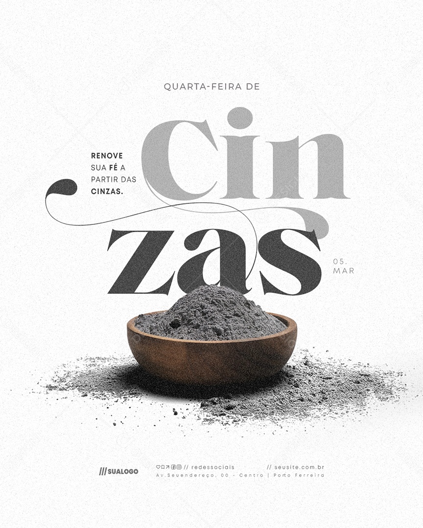 Quarta Feira de Cinzas 05 de Março Renove Sua Fé Social Media PSD Editável