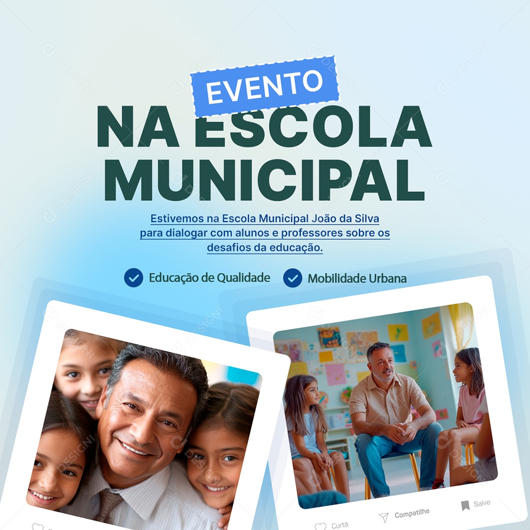 Vereador Pedro Melo Evento Na Escola Municipal Social Media PSD Editável