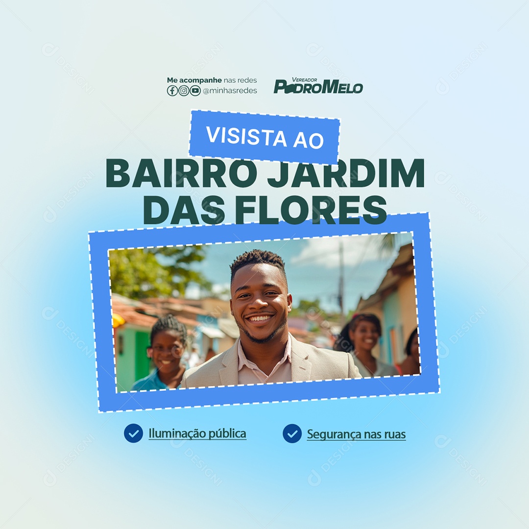 Vereador Pedro Melo Visita ao Bairro Jardim Social Media PSD Editável