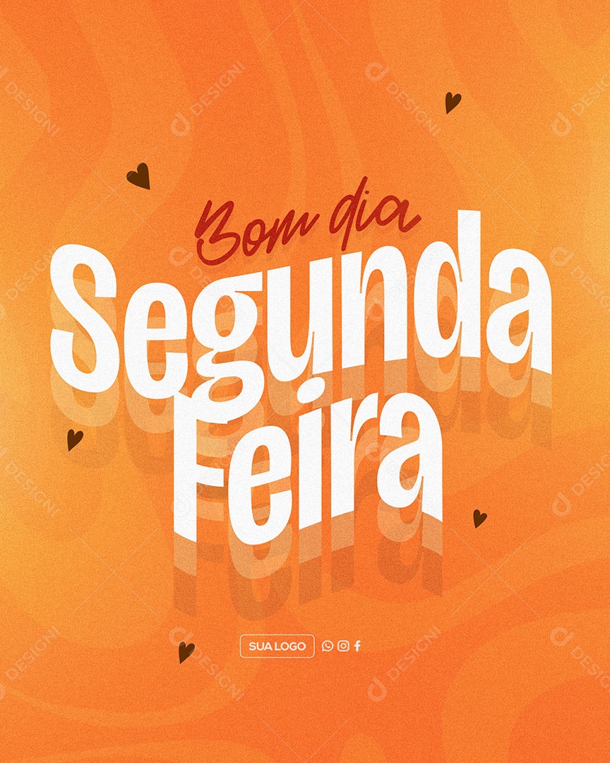 Bom Dia Segunda Feira Social Media PSD Editável