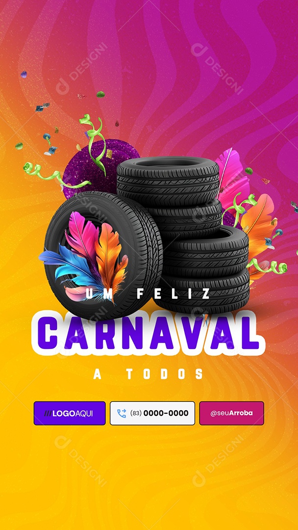 Story Um Feliz Carnaval A Todos os Clientes Loja de Pneus Social Media PSD Editável