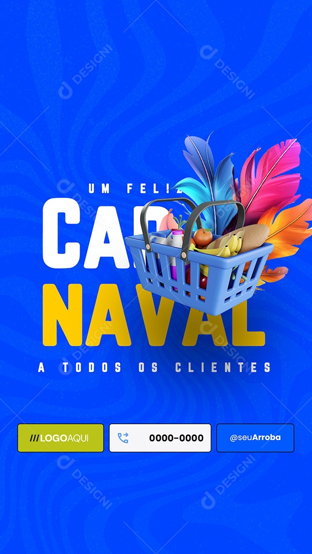 Story Um Feliz Carnaval A Todos os Clientes Supermercado Social Media PSD Editável